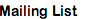 mailing list